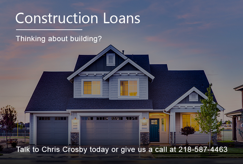 Construction Loans, call us today